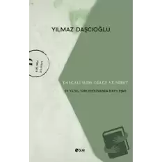 Dalgalı Suda Gölge ve Suret: 19. Yüzyıl Türk Edebiyatında Bireyleşme