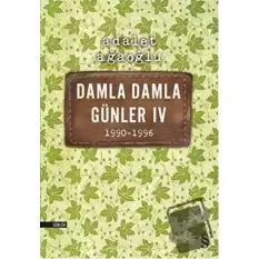 Damla Damla Günler 4 / 1990-1996