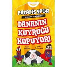 Dananın Kuyruğu Kopuyor!