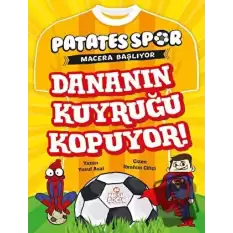 Dananın Kuyruğu Kopuyor!