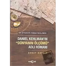 Daniel Kehlmanın Dünyanın Ölçümü Adlı Romanı