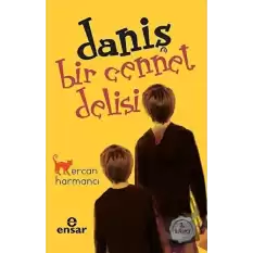 Daniş - Bir Cennet Delisi