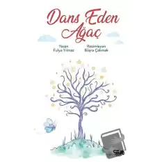 Dans Eden Ağaç