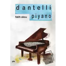 Dantelli Piyano