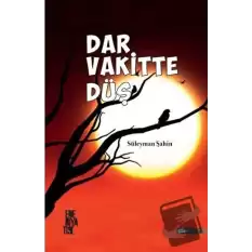 Dar Vakitte Düş