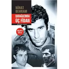 Darağacında Üç Fidan (Ciltli)