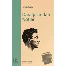 Darağacından Notlar