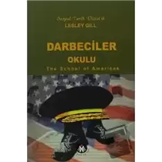 Darbeciler Okulu - The School of Americas