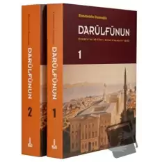 Darülfünun - Osmanlıda Kültürel Modernleşmenin Odağı (2 Cilt)