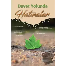 Davet Yolunda Hatıralar