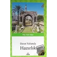 Davet Yolunda Hazırlık