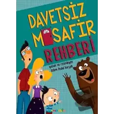 Davetsiz Misafir Rehberi