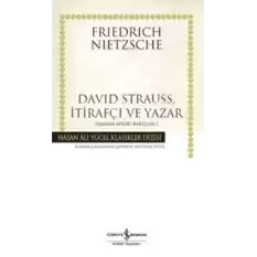 David Strauss, İtirafçı ve Yazar - Zamana Aykırı Bakışlar 1