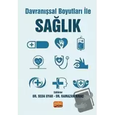 Davranışsal Boyutları ile Sağlık