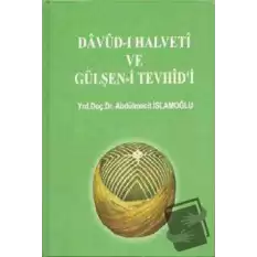 Davud-ı Halveti ve Gülşen-i Tevhidi (Ciltli)