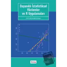 Dayanıklı İstatistiksel Yöntemler ve R Uygulamaları