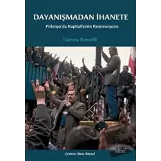 Dayanışmadan İhanete