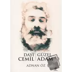 Dayı Cemil - Güzel Adam