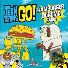 Dc Comics - Teen Titans Go! Hamburger Dürüme Karşı (Ciltli)