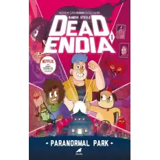 Deadendia – Paranormal Park 1