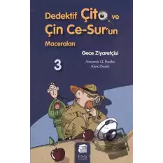 Dedektif Çito ve Çin Ce-Sur’un Maceraları 3 - Gece Ziyaretçisi