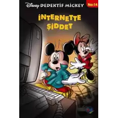 Dedektif Mickey 14: İnternet’te Şiddet