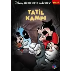 Dedektif Mickey 17 - Tatil Kampı