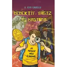 Dedektif Yağız İş Başında