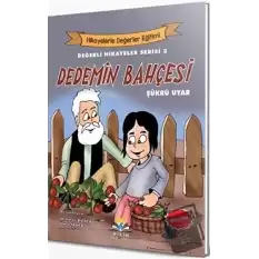 Dedemin Bahçesi - Değerli Hikayeler Serisi 3