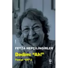 Dedim Ah! “Türkçe Off 2”