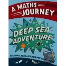 Deep Sea Adventure: A Maths Journey