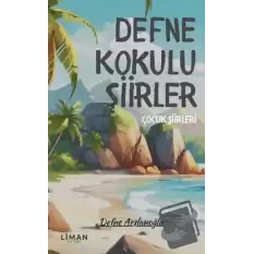 Defne Kokulu Şiirler