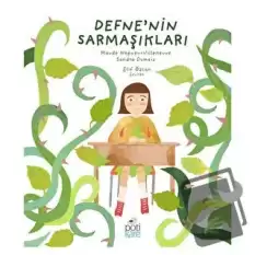 Defne’nin Sarmaşıkları