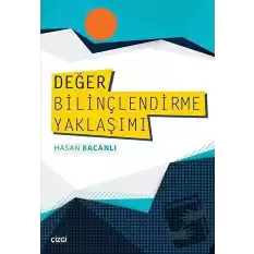 Değer Bilinçlendirme Yaklaşımı