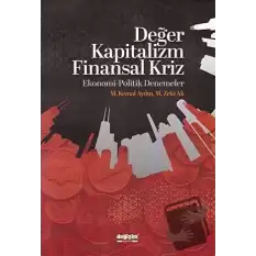 Değer Kapitalizm Finansal Kriz