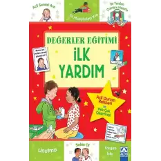 Değerler Eğitimi / İlk Yardım