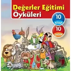 Değerler Eğitimi Öyküleri (10 Kitaplık Set)