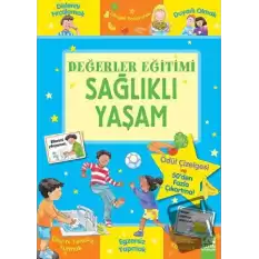 Değerler Eğitimi - Sağlıklı Yaşam