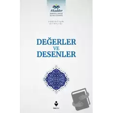 Değerler ve Desenler