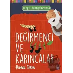 Değirmenci ve Karıncalar - Hayal Kütüphanesi 3