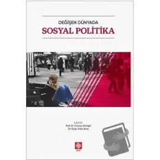 Değişen Dünyada Sosyal Politika