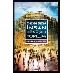 Değişen İnsan Dönüşen Toplum