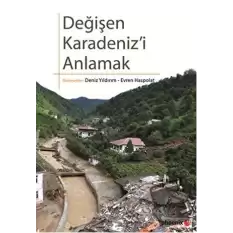 Değişen Karadenizi Anlamak