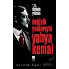 Değişik Yanlarıyla Yahya Kemal