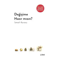 Değişime Hazır Mısın?