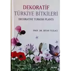 Dekoratif Türkiye Bitkileri