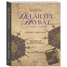 Delailü’l Hayrat ve Tercümesi (Ciltli)