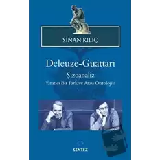 Deleuze-Guattari Şizoanaliz