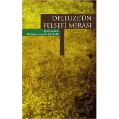 Deleuzeün Felsefi Mirası