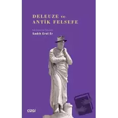 Deleuze ve Antik Felsefe